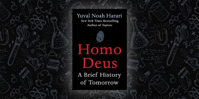 «הומו דאוס. בקצרה ההיסטוריה של מחר", יובל נח הררי