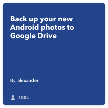מתכון IFTTT: העלה תמונות Android שלך ל- Google Drive מתחבר-תמונות אנדרואיד to google-drive